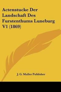 J. G. Muller Publisher: Actenstucke Der Landschaft Des Furst
