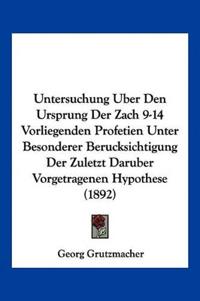 Grutzmacher, G: Untersuchung Uber Den Ursprung Der Zach 9-14