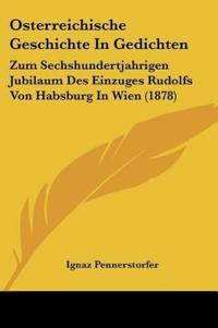 Osterreichische Geschichte In Gedichten