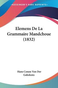 Elemens De La Grammaire Mandchoue (1832)