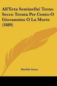 All'Erta Sentinella! Terno Secco Trenta Per Cento-O Giovannino O La Morte (1889)