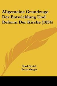 Greith, K: Allgemeine Grundzuge Der Entwicklung Und Reform D