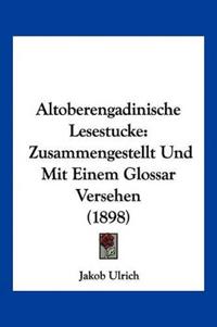 Ulrich, J: Altoberengadinische Lesestucke