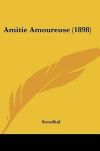 Amitie Amoureuse (1898)