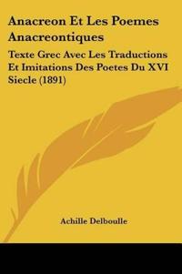 Anacreon Et Les Poemes Anacreontiques