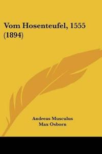 Musculus, A: Vom Hosenteufel, 1555 (1894)