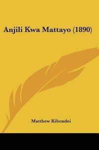 Anjili Kwa Mattayo (1890)