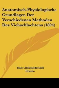 Dembo, I: Anatomisch-Physiologische Grundlagen Der Verschied