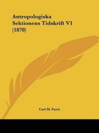 Antropologiska Sektionens Tidskrift V1 (1878)