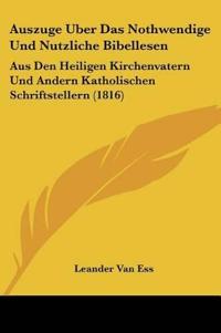 Auszuge Uber Das Nothwendige Und Nutzliche Bibellesen