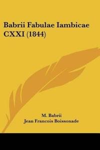 Babrii, M: Babrii Fabulae Iambicae CXXI (1844)