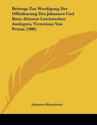 Haussleiter, J: Beitrage Zur Wurdigung Der Offenbarung Des J
