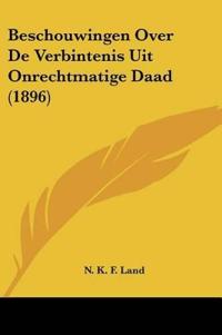 Beschouwingen Over De Verbintenis Uit Onrechtmatige Daad (1896)