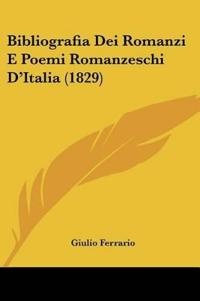 Bibliografia Dei Romanzi E Poemi Romanzeschi D'Italia (1829)