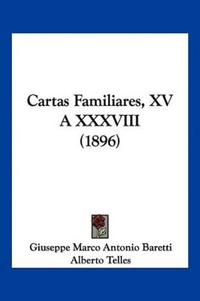 Cartas Familiares, XV A XXXVIII (1896)
