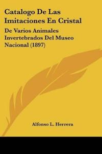 Herrera, A: Catalogo De Las Imitaciones En Cristal