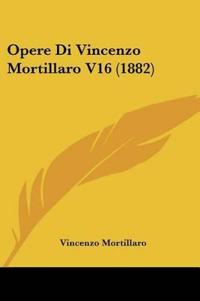 Opere Di Vincenzo Mortillaro V16 (1882)
