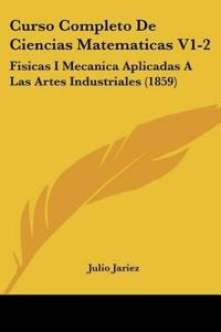 Curso Completo De Ciencias Matematicas V1-2