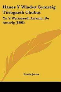 Hanes y Wladva Gymreig Tiriogaeth Chubut