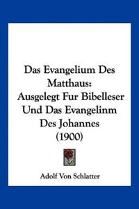 Schlatter, A: Evangelium Des Matthaus