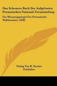 Verlag Von R. Decker Publisher: Schwarze Buch Der Aufgeloste