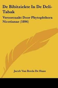 De Bibitziekte In De Deli-Tabak
