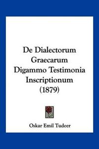 De Dialectorum Graecarum Digammo Testimonia Inscriptionum (1879)