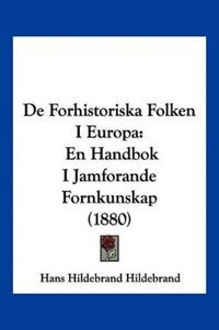 De Forhistoriska Folken I Europa