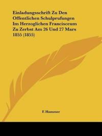 Hammer, F: Einladungsschrift Zu Den Offentlichen Schulprufun
