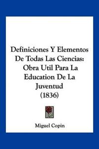 Definiciones Y Elementos De Todas Las Ciencias
