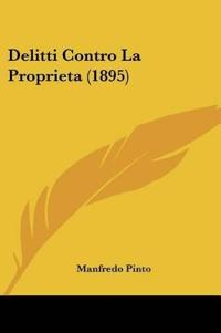 Delitti Contro La Proprieta (1895)