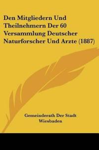 Gemeinderath Der Stadt Wiesbaden: Mitgliedern Und Theilnehme