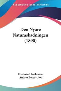 Den Nyare Naturaskadningen (1890)
