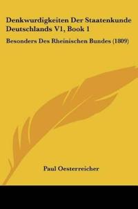 Oesterreicher, P: Denkwurdigkeiten Der Staatenkunde Deutschl