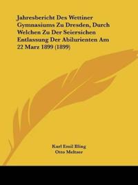 Illing, K: Jahresbericht Des Wettiner Gymnasiums Zu Dresden,