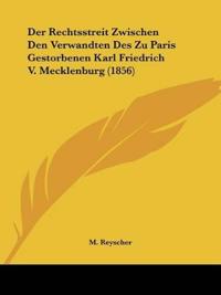Reyscher, M: Rechtsstreit Zwischen Den Verwandten Des Zu Par