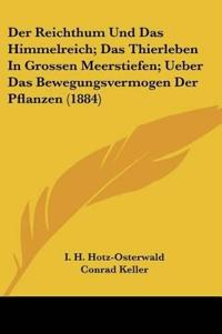 Hotz-Osterwald, I: Reichthum Und Das Himmelreich; Das Thierl
