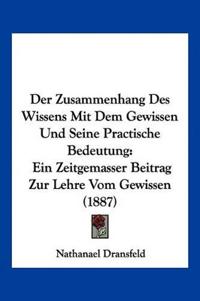 Dransfeld, N: Zusammenhang Des Wissens Mit Dem Gewissen Und