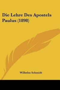 Die Lehre Des Apostels Paulus (1898)