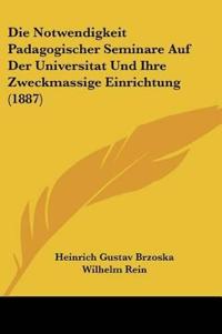 Brzoska, H: Notwendigkeit Padagogischer Seminare Auf Der Uni