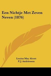 Een Nichtje Met Zeven Neven (1876)