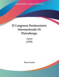 Il Congresso Penitenziario Internazionale Di Pietroburgo