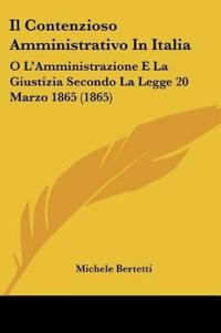 Il Contenzioso Amministrativo In Italia