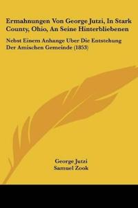 Jutzi, G: Ermahnungen Von George Jutzi, In Stark County, Ohi