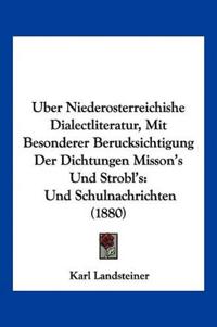 Landsteiner, K: Uber Niederosterreichishe Dialectliteratur,