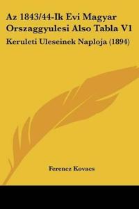 Az 1843/44-Ik Evi Magyar Orszaggyulesi Also Tabla V1