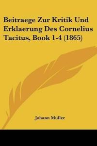 Muller, J: Beitraege Zur Kritik Und Erklaerung Des Cornelius