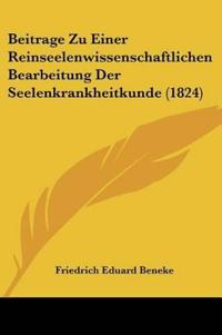 Beitrage Zu Einer Reinseelenwissenschaftlichen Bearbeitung D