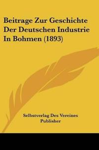 Selbstverlag Des Vereines Publisher: Beitrage Zur Geschichte