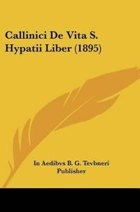 Callinici De Vita S. Hypatii Liber (1895)